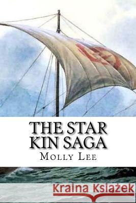 The Star Kin Saga: Book 1 - Thule Molly Lee 9781519719171 Createspace Independent Publishing Platform - książka