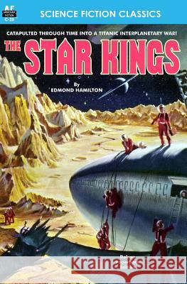 The Star Kings Edmond Hamilton 9781612871226 Armchair Fiction & Music - książka