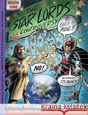 The Star Lords Controversy: Book One Jim Pinkoski Jim Pinkoski 9781479606641 Teach Services - książka