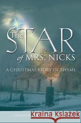 The Star of Mrs. Nicks Colleen Anne MacAlister 9781460011843 Guardian Books - książka