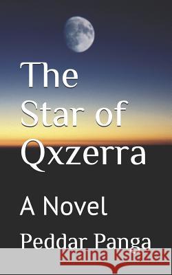 The Star of Qxzerra Peddar Panga 9781730910364 Independently Published - książka