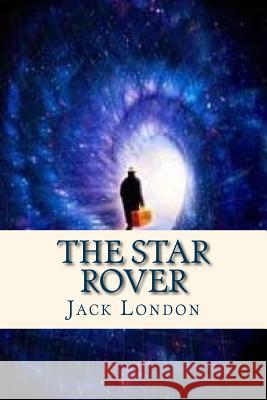 The Star Rover Jack London Ravell 9781535230070 Createspace Independent Publishing Platform - książka