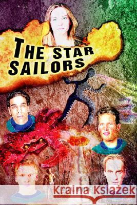 The Star Sailors Gary L. Bennett 9780595355402 Authors Choice Press - książka