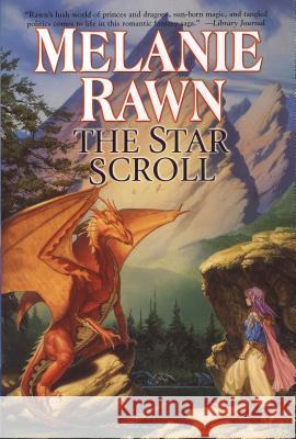 The Star Scroll Melanie Rawn 9780756403041 Daw Books - książka