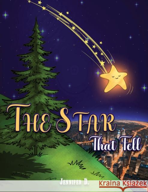 The Star That Fell Jennifer D 9781643788869 Austin Macauley - książka