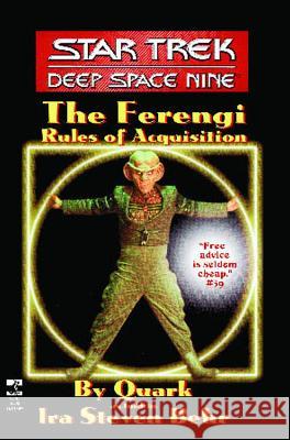 The Star Trek: Deep Space Nine: The Ferengi Rules of Acquisition Quark                                    IRA Steven Behr Kevin Ryan 9780671529369 Pocket Books - książka