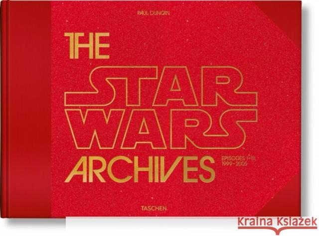 The Star Wars Archives. 1999–2005  9783836563444 Taschen GmbH - książka