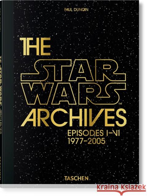 The Star Wars Archives. Episodes I-VI Paul Duncan 9783754400364 Taschen - książka