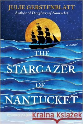 The Stargazer of Nantucket Julie Gerstenblatt 9780778306757 Park Row - książka