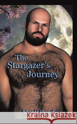 The Stargazer's Journey Mark Reed 9781524689780 Authorhouse - książka