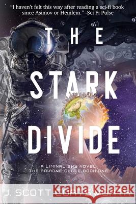 The Stark Divide: Liminal Sky: Oberon Cycle Book 3 J. Scott Coatsworth 9781955778060 Mongoose on the Loose DBA Other Worlds Ink - książka