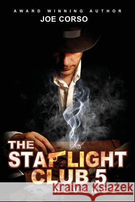 The Starlight Club 5: Revenge Joe Corso Marina Shipova 9781500698911 Createspace - książka