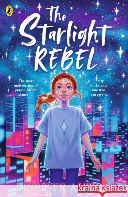 The Starlight Rebel Lisette Auton 9780241732731 Penguin Random House Children's UK - książka