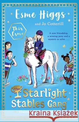 The Starlight Stables Gang: Signed Edition Cotterill, Jo 9780241597675 Penguin Random House Children's UK - książka
