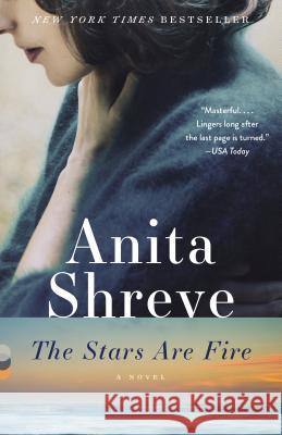 The Stars Are Fire Anita Shreve 9780345806369 Vintage - książka