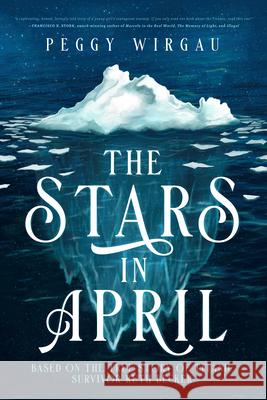 The Stars in April Peggy Wirgau 9781645263067 Illuminate YA Fiction - książka