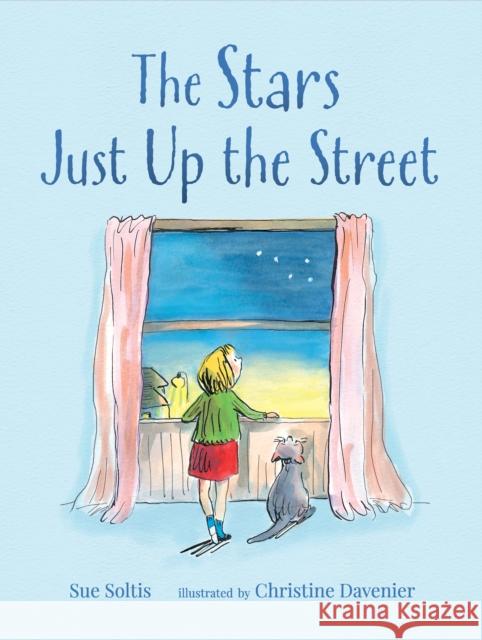 The Stars Just Up the Street Sue Soltis 9781406393538 Walker Books Ltd - książka