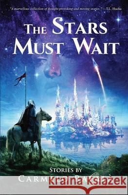 The Stars Must Wait Carmelo Rafal? 9781911486985 Guardbridge Books - książka