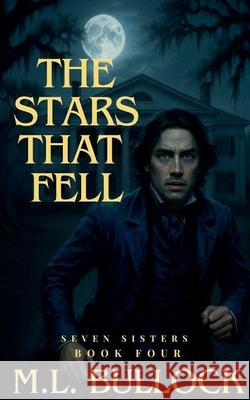 The Stars That Fell M L Bullock 9798201395889 M.L. Bullock - książka