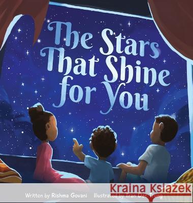 The Stars That Shine for You Rishma Govani Tran Dac Trung Leila Boukarim 9781957242125 Global Bookshelves International, LLC - książka