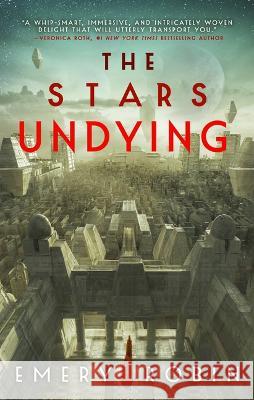 The Stars Undying Emery Robin 9780316391498 Orbit - książka