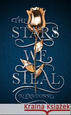 The Stars We Steal Alexa Donne 9780063335585 Harperteen - książka