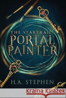 The Startrail: Portal Painter H. a. Stephen 9781777437503 H.A. Stephen - książka