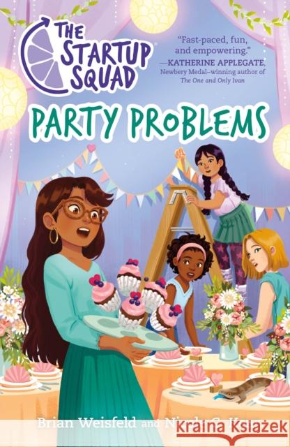 The Startup Squad: Party Problems Brian Weisfeld Nicole C. Kear 9781250838674 Imprint - książka