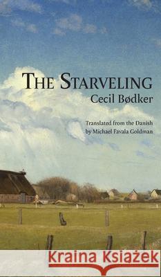 The Starveling Cecil Bodker 9781952419317 Spuyten Duyvil - książka