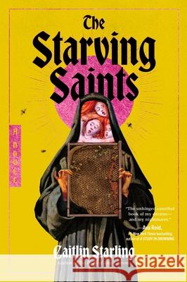 The Starving Saints: A Novel Caitlin Starling 9780063418820 Harper Voyager - książka