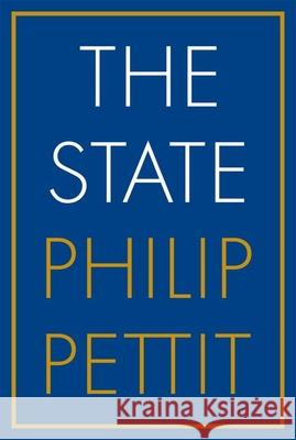 The State Philip Pettit 9780691182209 Princeton University Press - książka