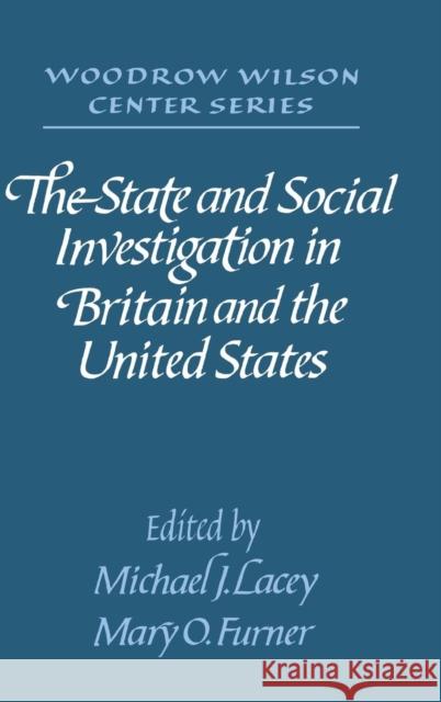 The State and Social Investigation in Britain and the United States  9780521416382 CAMBRIDGE UNIVERSITY PRESS - książka