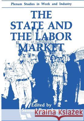 The State and the Labor Market Samuel Rosenberg 9781461280897 Springer - książka