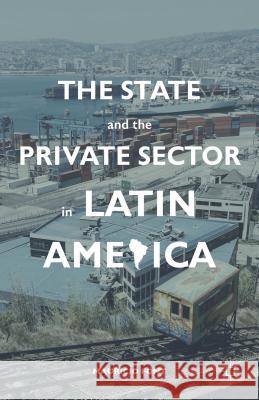 The State and the Private Sector in Latin America: The Shift to Partnership Font, M. 9780230111400 Palgrave MacMillan - książka