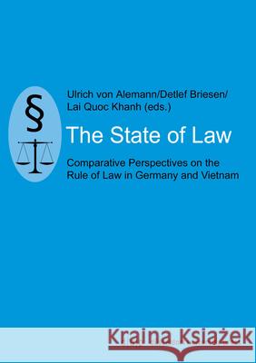 The State of Law Alemann, Ulrich Von 9783957580535 Düsseldorf University Press - książka