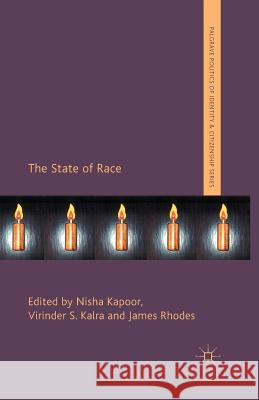 The State of Race J. Rhodes Nisha Kapoor Virinder Kalra 9781349349678 Palgrave Macmillan - książka
