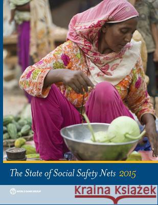 The State of Social Safety Nets 2015 The World Bank 9781464805431 World Bank Publications - książka