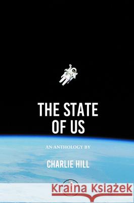 The State of Us Charlie Hill 9781915789020 Fly on the Wall Press - książka