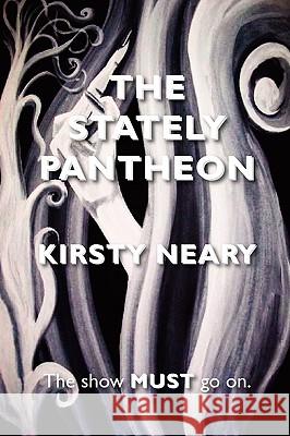 The Stately Pantheon Kirsty Neary 9780956211439 WILD WOLF PUBLISHING - książka