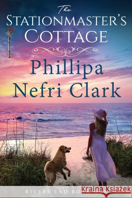 The Stationmaster's Cottage Phillipa Nefri Clark 9780648013839 Phillipa Nefri Clark - książka