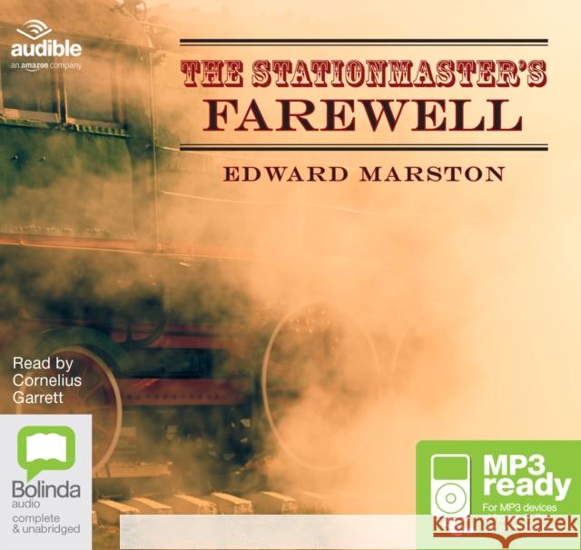 The Stationmaster's Farewell Edward Marston 9781489354631 Bolinda Publishing - książka