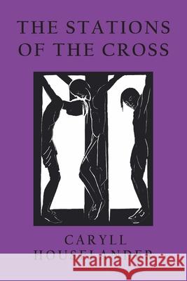 The Stations of the Cross Caryll Houselander Caryll Houselander 9781684225866 Martino Fine Books - książka