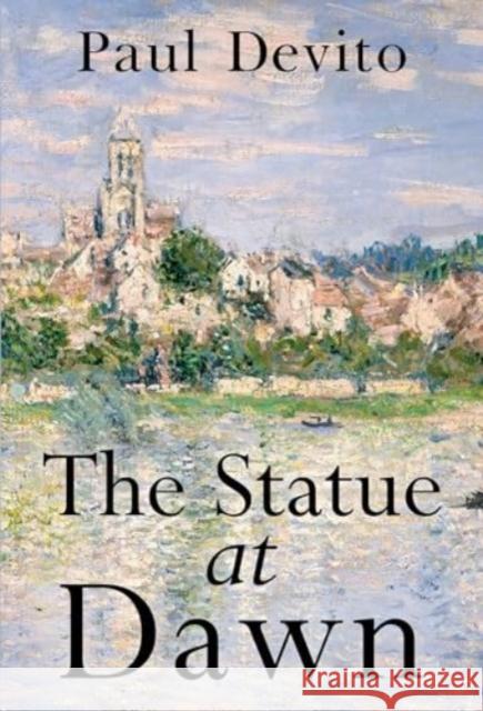 The Statue at Dawn paul devito 9781804394311 Olympia Publishers - książka