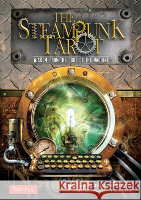 The Steampunk Tarot: Wisdom from the Gods of the Machine John Matthews Caitlin Matthews Wil Kinghan 9780804847957 Tuttle Publishing - książka