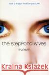 The Stepford Wives Ira Levin Peter Straub 9780060080846 Harper Perennial