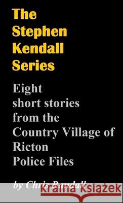 The Stephen Kendall Series Chris Randall 9780244357672 Lulu Press - książka