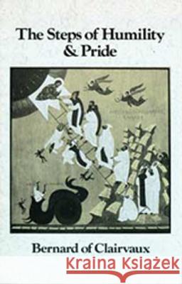 The Steps of Humility and Pride Bernard of Clairvaux, M. Basil Pennington, OCSO 9780879071158 Liturgical Press - książka