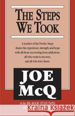 The Steps We Took Joe McQ 9780874831511 August House Publishers - książka