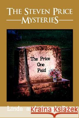 The Steven Price Mysteries: The Price One Paid Linda 9781465302656 Xlibris Corporation - książka