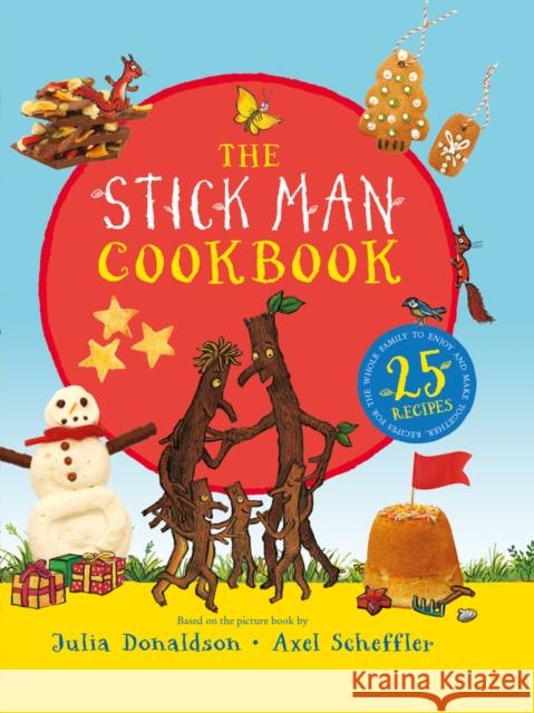 The Stick Man Family Tree Recipe Book (HB) Donaldson, Julia 9781407196824 Scholastic - książka